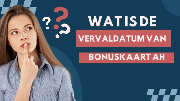 Wat is de vervaldatum van Bonuskaart AH? 3 Wat is de vervaldatum van Bonuskaart AH